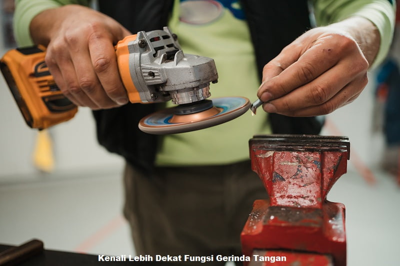 Kenali Lebih Dekat Fungsi Gerinda Tangan